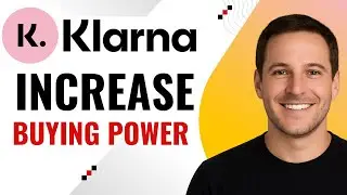 How to Increase Klarna Spending Limit &ndash; Get More Buying Power