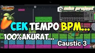 TUTORIAL || CEK TEMPO  BPM  DASAR || FL STUDIO MOBILE || 100% AKURAT !!!!