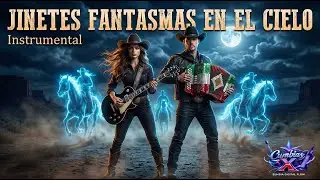 Cumbias X - Jinetes Fantasmas En El Cielo (Cumbia Cover instrumental Music Video)