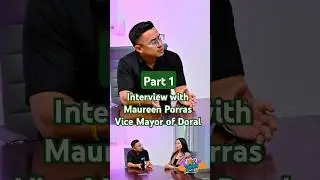 Interview with Maureen Porras, Vice Mayor of Doral - Part 1