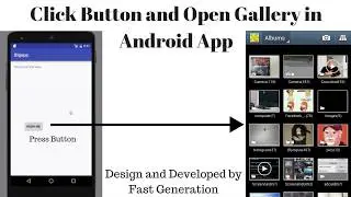 How to Click Button and Open Gallary in Android|Android Studio| Fast Genration