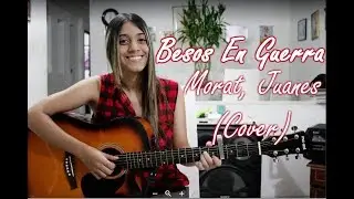 Morat, Juanes - Besos En Guerra (Cover) Mafe Gonzalez