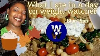 What I Eat in a Day on Weight Watcher| Blue Plan