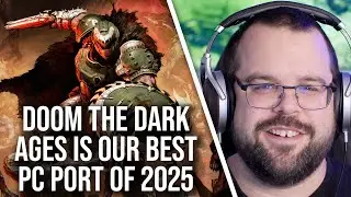 Doom: The Dark Ages - The Best PC Port of 2025?