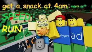 get a snack at 4am: SNACKCORE speedrun (59:52.33) | gasa4: SC (Roblox)