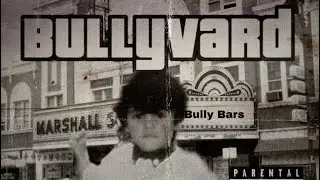 Bullyvard Bars