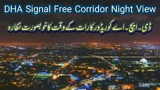 DHA SIGNAL FREE CORRIDOR LAHORE NIGHT VIEW |  Civic Architects Developer
