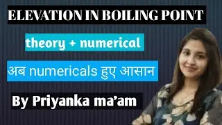 solutions lec-11 ( colligative properties & elevation in boiling point)  THEORY + NUMERICALS