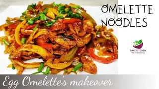Omelette Noodles/Egg Omelette makeover/Simis Kitchen