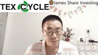 浅谈TEX CYCLE TECHNOLOGY (M) BERHAD, TEXCYCL, 0089 - James的股票投资James Share Investing