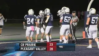 Highlights: Pleasant Valley 28, Cedar Rapids Prairie 23