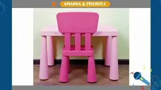 Amanda & Friends 2: Unit 1_SCHOOL - Song 'IN MY CLASSROOM'