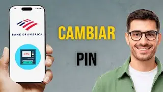 C&oacute;mo Cambiar el PIN de mi Tarjeta de D&eacute;bito Bank of America (Gu&iacute;a 2026 R&aacute;pida y F&aacute;cil)