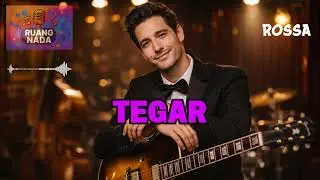 TEGAR - ROSSA || JAZZ COVER by.RuangNada