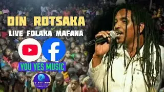 LIVE DIN ROTSAKA - Live complet FOLAKA MAFANA [Ambiance Mafana Nouveauté Gasy 2026]@ YOU YES MUSIC