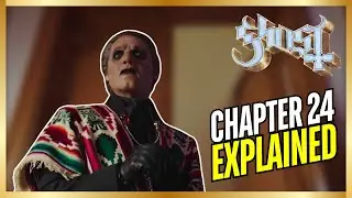 Ghost Chapter 24 EXPLAINED