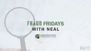 It's Fraud Friday with Neal!