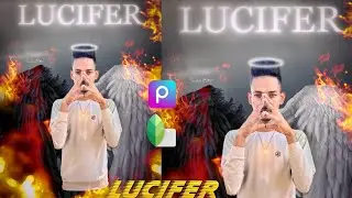 PicsArt New Photo Editing Tutorial | Lucifer Photo Editing |New Tutorial | Fed Editz |