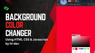 How to Make a Background Color Changer with HTML, CSS & JavaScript | Beginner Project by Hi-Dev