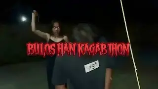 BULOS HAN KAGAB'IHON | xelnitsuj