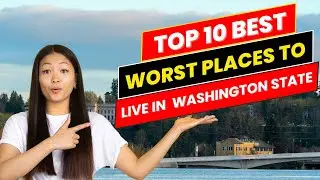 10 Worst Places to Live in Washington State in 2025
