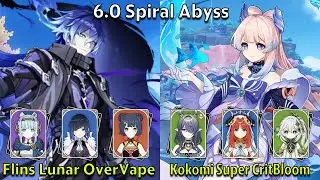 C0 Flins Lunar OverVape & C0 Kokomi Super CritBloom - Genshin Impact 6.0 Spiral Abyss Full Clear