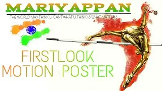 MARIYAPPAN - Motion poster | Vivegam version |aishwarya dhanush | story of mariyappan thangavelu