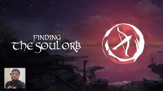Finding The Soul Orb Walkthrough With Platinum Trophy! | Trophy/Achievement Guide