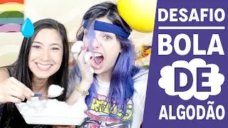 DESAFIO DA BOLA DE ALGODÃO com MarcelaLahaud // Sangerine