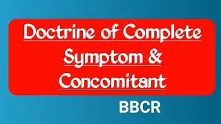 Doctrine of Complete Symptoms & Concomitants | BBCR Philosophical Background