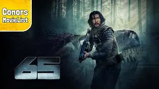 Adam Driver Hates Dinosaurs (65 Movie Review)