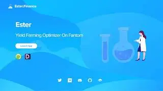 Ester Finance - The first native yield farming optimizer on Fantom network