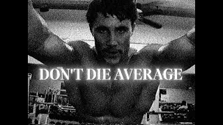 Don&rsquo;t Die Average: Greg Plitt Motivation (1 Hour)