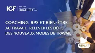 Coaching, RPS & bien-être : relever les défis des nouveaux modes de travail - Pascal Lompech