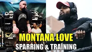 Montana Love Sparring & Training