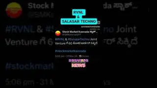 RVNL and Salasar Techno Share News