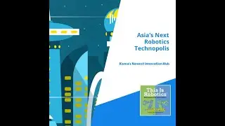 Korea&rsquo;s Newest Innovation Hub