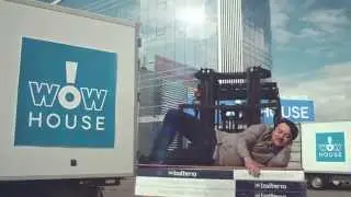 WOW House