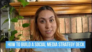 How To Make A Social Media Strategy Deck