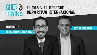 Episodio 12 - Alejandro Naranjo. El TAS y el derecho deportivo internacional.