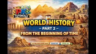 World History  |   FROM THE BEGINNING OF TIME