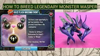 Monster Legends - How To Breed Legendary Wasper In Race Flash Breeding Event