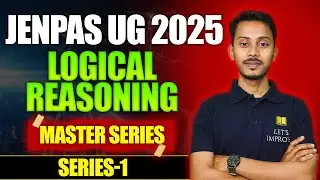 JENPAS UG 2025  Logical Reasoning | Series - 1 | Master Class - 4 | Imrul Sir | Let's Improve