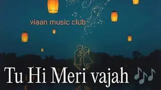 Tu hi meri wajah
