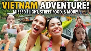 I Missed My Flight to Vietnam!