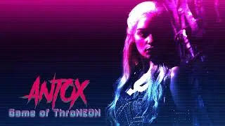 Game of ThroNEON (Game of Thrones main theme Synthwave cover)