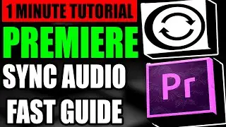 How To Sync Audio in Premiere Pro Tutorial (Step by Step Guide &ndash; Full Tutorial)