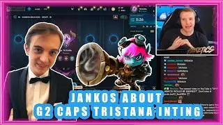 Jankos About G2 Caps Tristana Inting