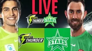 Live Sydney Thunder vs Melbourne Stars | SYT vs MLS Live 56TH T20 Match Big Bash League 2022-23