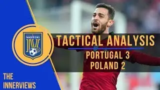 Poland vs Portugal 2-3 | Tactical Analysis | How Fernando Santos' Portugal Shut Down Poland